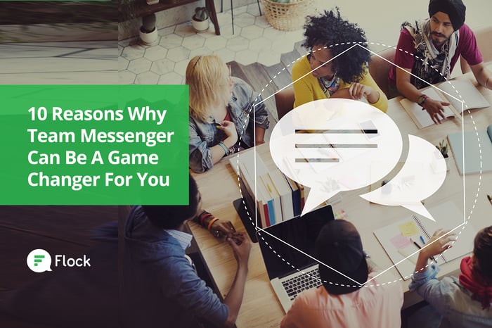 Graphic: 10 reasons why team messenger can be a game changer for you