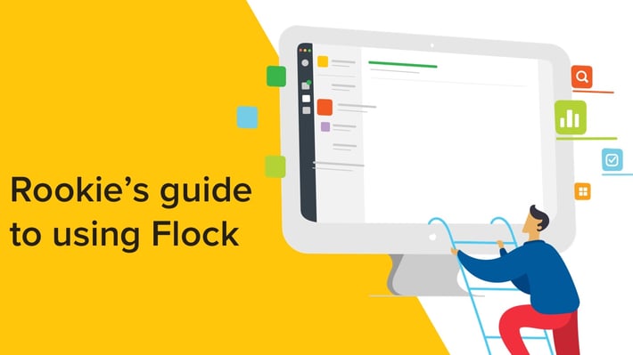 5 ways to rock your first week on Flock!